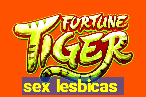 sex lesbicas